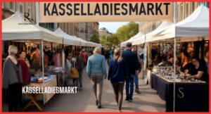 Der Charmante Kasselladiesmarkt: Ein Einkaufs- und Lifestyle-Hub in Kassel