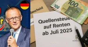 Quellensteuer auf Renten ab Juli 2025: Was wirklich gilt